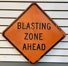 Distressed Blasting Zone Ahead Metal Sign  Old Highway Style Wall Decor  24   x24   