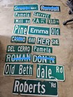 Street Name Signs Pick One  Approximately 18  Inch And Smaller In Length