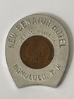Rare - New Senator Hotel Brothel Token  Honolulu Hawaii 1941 - Free Shipping