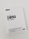 Nikon D850 Instruction Owners Manual D850 Book  New