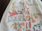Farmhouse  laundry Bag  Hm W up-cycled Vtg Tinted Panel Hand Emb W kitty   Puppy