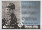 1999 Rittenhouse The Twilight Zone It s A Good Life  49 0f6