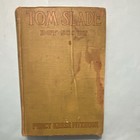 Vintage Boy Scout Books Tom Slade-exploring In Yucatan-in Camp   Year Book-lot 4