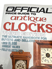 The Official Price Guide To Antique Clocks 3rd Edition Roy Ehrhardt 1985