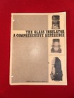 1973 Glass Insulator Comprehensive Reference G  Cranfill G  Kareofelas Paperback