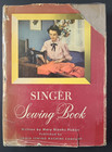 Vtg 1949 1st Edition Hc Singer Sewing Book Machine Clothing Pattern Dressmaking