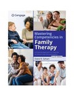 Mastering Competencies In Family Therapy  A Practical Approach To Theories
