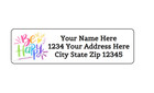 30 Be Happy Personalized Return Address Labels 1 In X 2 625 In