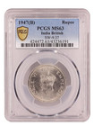 British India  1947 B George Vi Rupee  Pcgs Ms 63  118 028 000 Mintage 