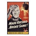 Made Record   Broke Same  Production Drive Wwii Propaganda Poster Aluminum Sign