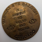 Vintage Hungry Eye Saloon Chicago Brass Token     Rare Bar Advertising Memorabilia