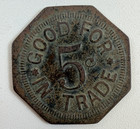 Vintage Hinkel Good For 5   In Trade Token Octagonal Merchant Trade Token
