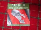 Vintage Singer Blind Stitch Attachment 160616 With Original Box   Manual