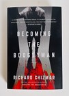 Becoming The Boogeyman By Richard Chizmar Hardcover  1st Ed  W signed Bookplate