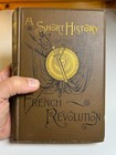 Antique 1889 Victorian Ornate Gilt Book History French Revolution Farmer 1st Ed