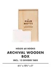 Field Notes - Archival Wooden Box  Holds 60 Books Archival Wooden Box Incl