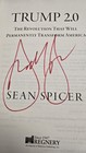 Sean Spicer 2026 Book Trump 2 0 Signed Autographed 1st Printing 1st Edition Hc