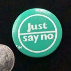 Just Say No Green White Nancy Regan War On Drugs 1980s Vintage Pinback Pin