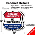 Private Property Shield Sign No Trespassing Violators Will B Shield Shaped Sign