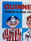 Guinness Beer Metal Sign - Guinness Makes A Nice Change - Retro