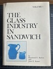 Glass Industry In Sandwich Vol 1-4  Guide To Sandwich Glass Price Guide 1st Ed