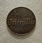 Vintage 60th Anniversary Profit With Caterpillar Token Tractor Diesel Power Coin