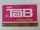 Vintage Original 1970 s Tab Sugar Free Soda 12  X 6  Large Trademark Decal