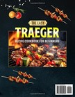 The Easy Traeger Recipe Cookbook For Beginners  2000 Days Of Delicious