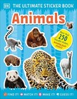 The Ultimate Sticker Book Animals More Than 250 Reusable Stickers