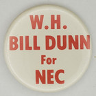 Vintage American Legion W H Bill Dunn For Nec Campaign Pinback Button