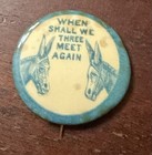 Vintage Pinback When Shall We Meet Again  Implied Humor  View Is Also Ass 