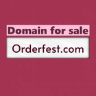 Orderfest  com   Domains For Sale   Business Brand  Website Name   Sav