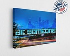 Houston Be Someone Canvas Print Blue Skyline Night Photo