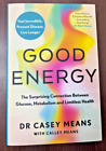 Good Energy By Dr  Casey Means New Paperback        