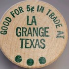 Vintage Wooden Nickel La Grange Tx Chamber Of Commerce Green 5c Trade Token