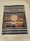 Greenberg s Guide To Lionel Trains 1945-1969  Uncatalogued By Paul Ambrose Iv