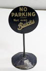 Antique Original Buick Miniature Adv Sign Paperweight No Parking Dealer Giveaway