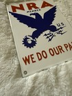 Vintage Nra National Recovery Act Roosevelt Porcelain Metal Gas   Oil Pump Sign