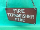 Vintage Fire Extinguisher Here Metal Antique Factory Industrial Sign 7 X 14