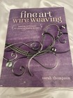 Lot Of 5 Jewelry Books Wire Art Bead Weaving Beaded Clasp Contemporary Copper