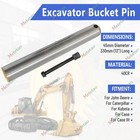 New 45mm X 330mm Excavator Universal Bucket Pin 13    Cat Deere Komatsu One Pin
