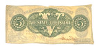 1862  5 State Of Louisiana Obsolete Bank Note - Civil War Currency - Baton Rouge