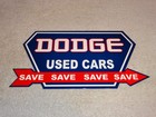 Vintage  dodge Used Cars Arrow Save  13  Porcelain Metal Truck Gasoline Oil Sign