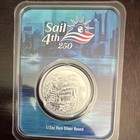          250th   July 1776-2026   Sail 4th   1 2 Oz  999 Fine Silver Coin   Limited