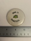 Vintage Small Is Beautiful Pin Back Button P38