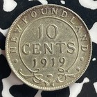 1919-c Newfoundland 10 Cents Lot t7948 Silver  Nice 