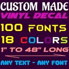 2  To 48  Long Custom Vinyl Decal Sticker Personalized Any Text   Any Name
