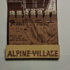 Vintage Feature Matchbook Alpine Village Restaurant Milwaukee Wi Unstruck