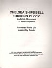 Chelsea Ships Bell Striking Clock Illust Parts List   Assembly Guide  New 