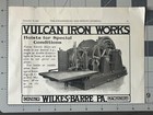 Vintage Print Ad Wilkes-barre Vulcan Iron Works Hoists Mining Machinery 1907